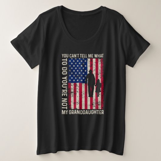 You can't Tell me what to do You're not my Grandda プラスサイズTシャツ (デザイン正面)