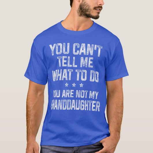 You Cantell Me Whato Do Gifts for Grandpa Grandma  Tシャツ (正面)