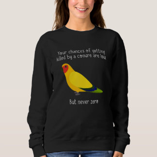 You Chances Of Getting Killed By Apparel  Bird スウェットシャツ