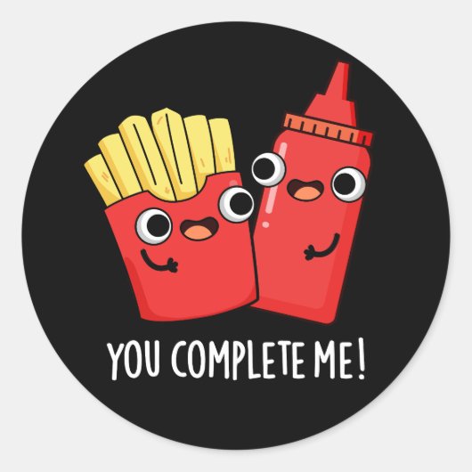 You Complete Me おもしろい Fries Ketchup Pun Dark BG ラウンドシール (正面)