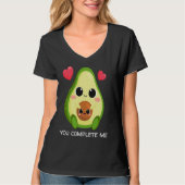 You Complete Me Avocado Couples Valentines Tシャツ (正面)