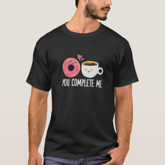 You Complete Me Dounut Coffee おもしろい Doutnut Hole K Tシャツ