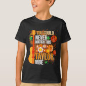 You Could Never Match This Taylor Vibe Groovy Wome Tシャツ (正面)
