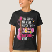 You Could Never Match This Taylor Vibe Groovy Wome Tシャツ (正面)