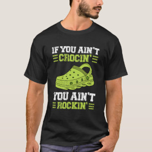 You Crocinもし You Aint Rockin Giftヴィンテージ Tシャツ