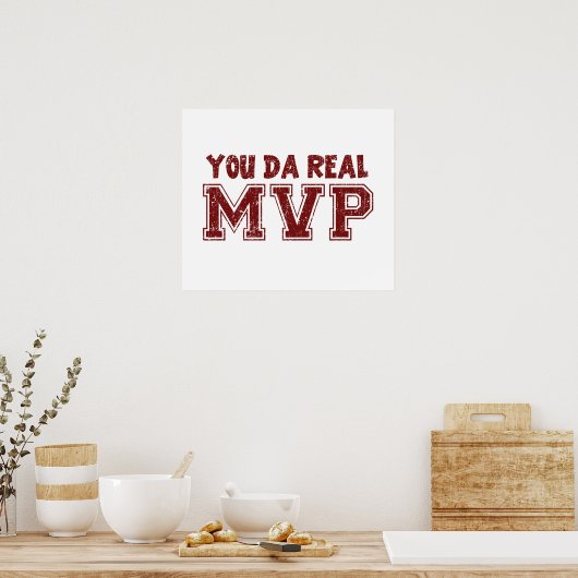 You Da Real MVP ポスター (キッチン)