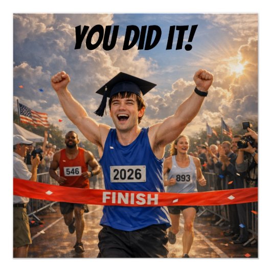 You Did It! Finish Line Graduation  ポスター (正面)