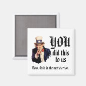 YOU Did This to Us マグネット (正面/裏面)