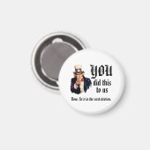 YOU Did This to Us マグネット (正面/裏面)