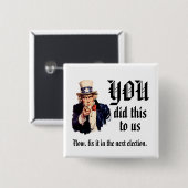 YOU Did This to Us 缶バッジ (正面&裏面)