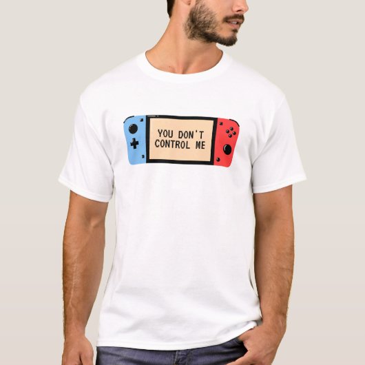 You Do Not Control Me — Gaming & Freedom Tee(レトロゲー Tシャツ (正面)