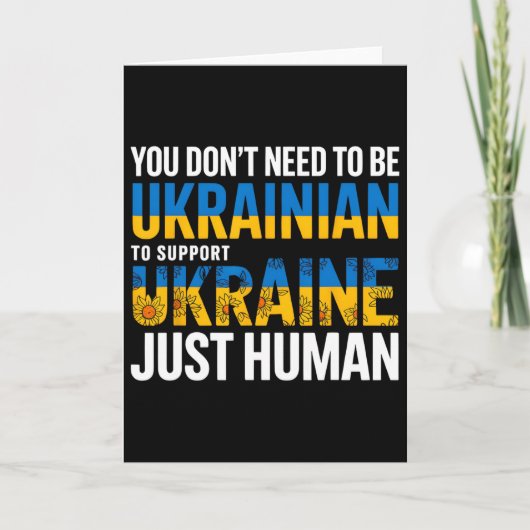 You Don’t Need To Be Ukrainian To Support Ukraine  カード (正面)