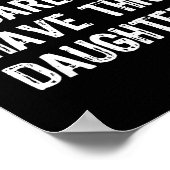 You Don't E Me I Have 3 Three Daughters Funny Mom  ポスター (角)