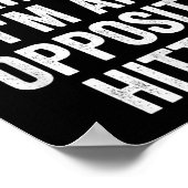 You Don't E Me I'm An Opsite Hitter Volleyball Pla ポスター (角)