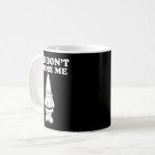 You Don't Gnome Me コーヒーマグカップ (正面左)