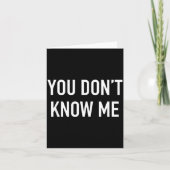 You Don't Know Me - Pular Quote  カード (正面)