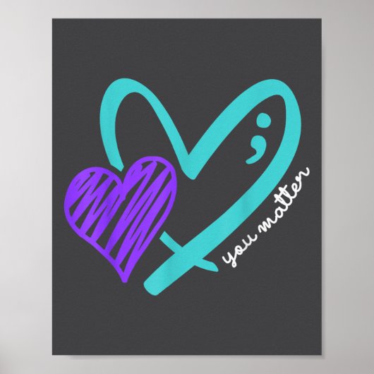 You Don't Let Your Story End Suicide Awareness  ポスター (正面)