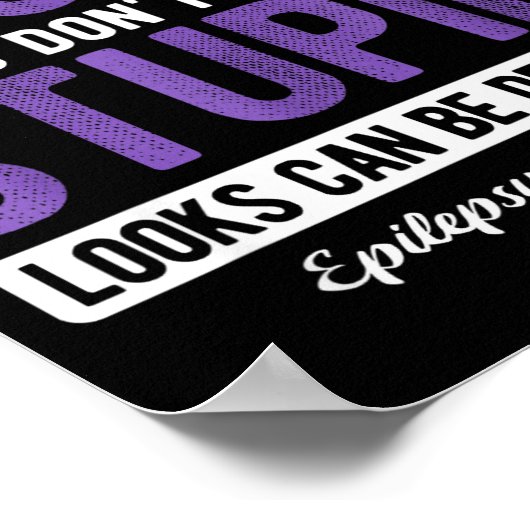 You Don't Look Stud Elepsy Awareness ポスター (角)