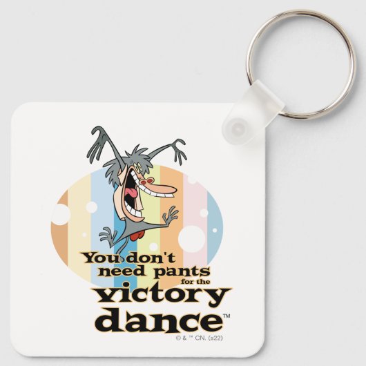 You Don't Need Pants for the Victory Dance™ キーホルダー (裏面)