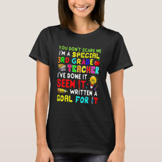 You Don't Scare Me I'm Proud A Special 3rd Grade T Tシャツ