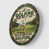 You Don't Stop Golfing When You Get Old Golf ラージ壁時計 (傾斜)
