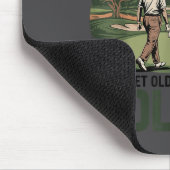 You Don't Stop Golfing When You Get Old Motivation マウスパッド (コーナー)
