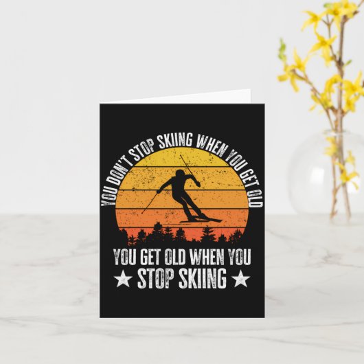 You Dont Stop Skiing When You Get Old Funny Skier  カード (黄色い花)