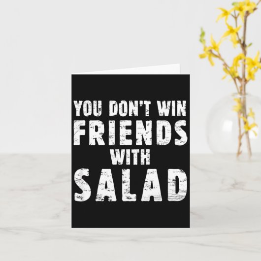 You Don't Win Friends With Salad Simple Creative C カード (黄色い花)