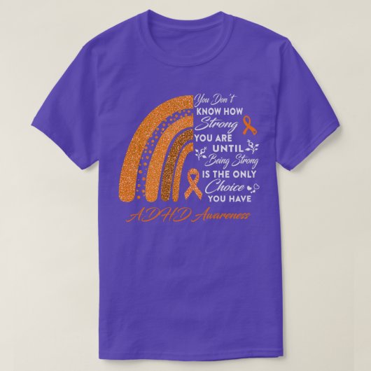 You Doxx27tは虹のADHD Aがどれほど強いか知っている Tシャツ (デザイン正面)