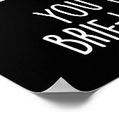 You Feta Brie-lieve It おもしろい Cheese Pun Dark BG ポスター (角)