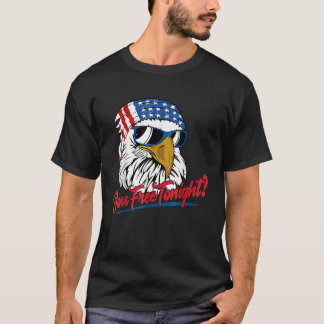 You Free Tonight Bald Eagle American Flag Happy 4t Tシャツ