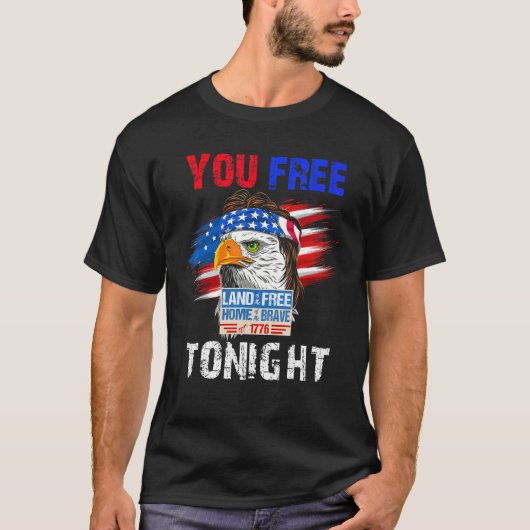 You Free Tonight Eagle Mullet Us American Flag 4th Tシャツ (正面)