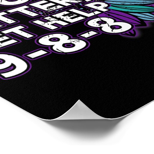 You Get Help Suicide Prevention The 988 Lifeline ポスター (角)