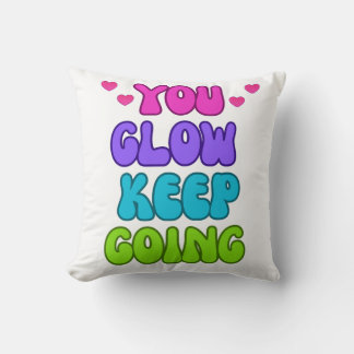 You Glow 保 Going – 明るいインスパイアとデザイン クッション