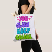 You Glow 保 Going – 明るいインスパイアとデザイン トートバッグ (クローズアップ)