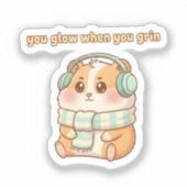 You Glow When You Grin – Cute Hamster Sticker シール (正面)