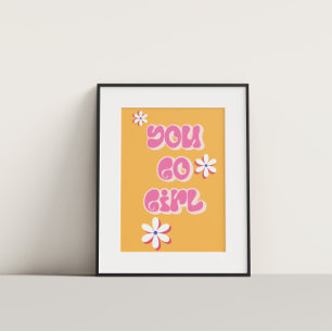 You Go Girl カラフルやる気を起こさせる Poster ポスター