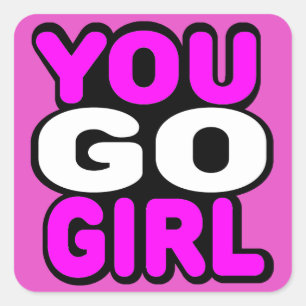 You Go Girl スクエアシール