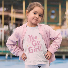You Go Girl | 励ましのピンクのキッズTシャツ Tシャツ