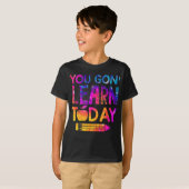 You Gon'学 Todayおもしろい先生絞り染めSに戻る Tシャツ (正面フル)