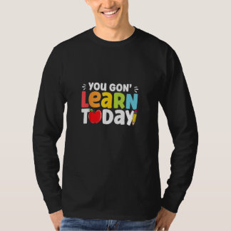 You Gon Learn Today Back To School Apple Pencil Te Tシャツ