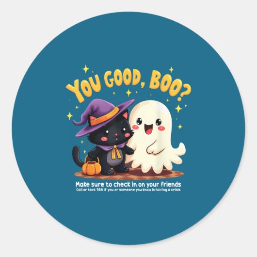 You Good, Boo_ Suicide Prevention Halloween Mental ラウンドシール (正面)