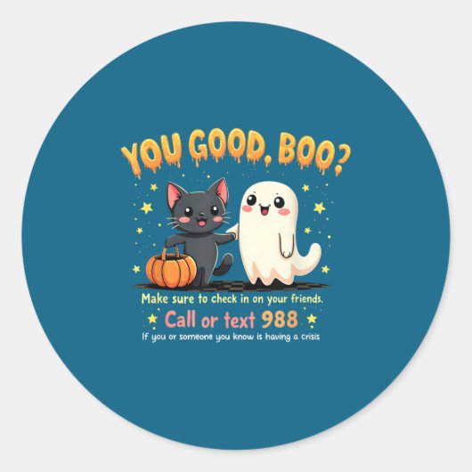 You Good, Boo_ Suicide Prevention Mental Health Ha ラウンドシール (正面)