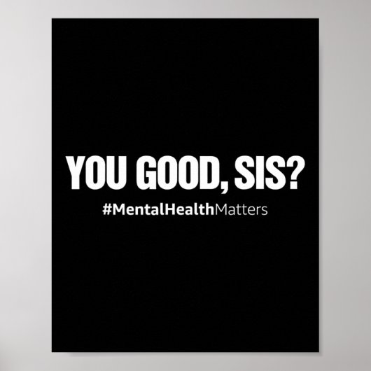 You Good Sisおもしろいメンタルヘルス問題認識度 ポスター (正面)