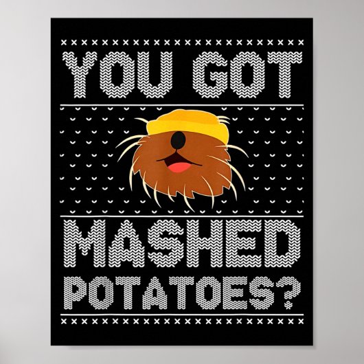 You Got Mashed Tatoes Ugly Christmas ポスター (正面)