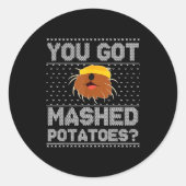 You Got Mashed Tatoes Ugly Christmas  ラウンドシール (正面)