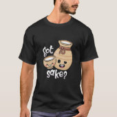 You Got Sake Drinking Japanese Alcohol Sake Tシャツ (正面)