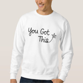 "You Got This" モチベーショナルな星のデザイン スウェットシャツ