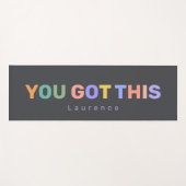 YOU GOT THIS モチベーションの引用 | カスタムネーム ヨガマット (正面(横))