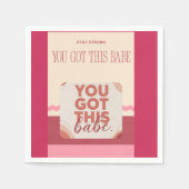 You got this babe for your Love スタンダードカクテルナプキン (正面)